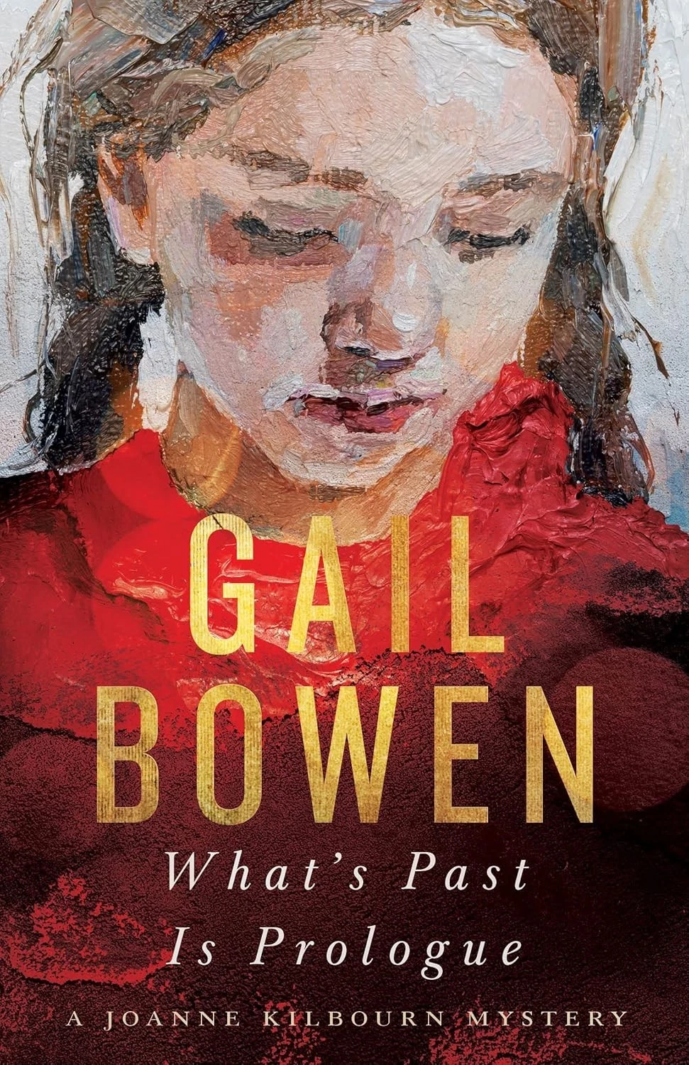 Cover of What's Past Is Prologue by Gail Bowen