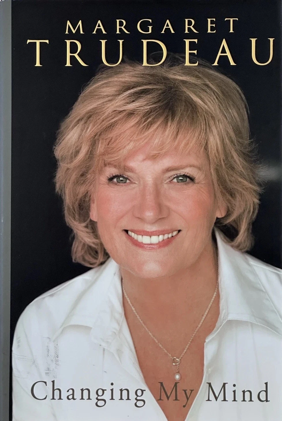 Cover of Changing My Mind by Margaret Trudeau