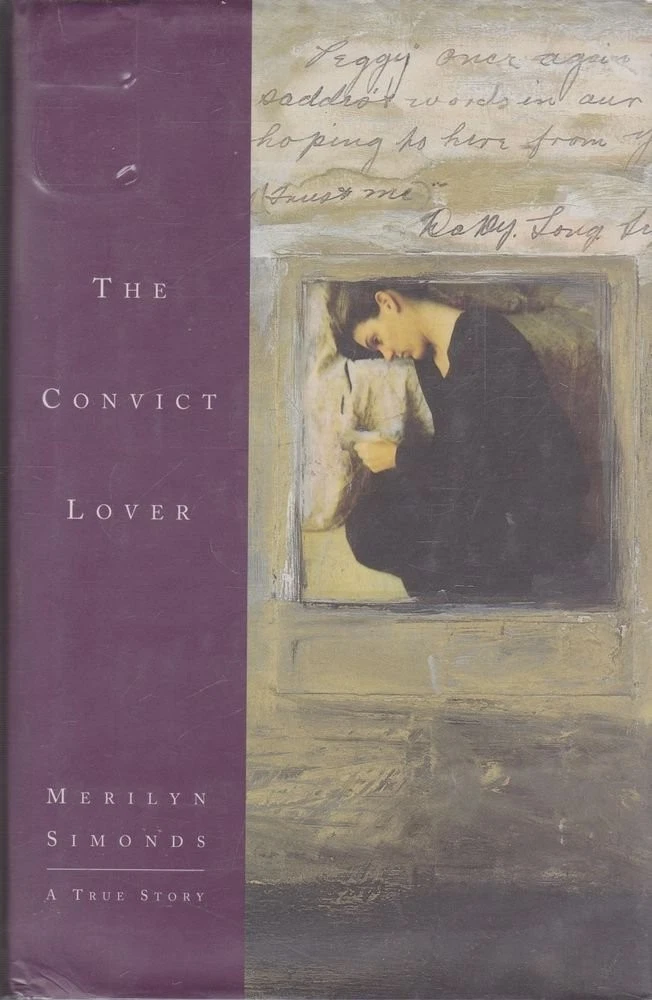 Cover of The Convict Lover by Merilyn Simonds