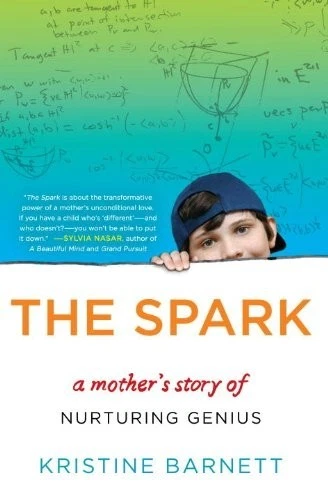 Cover of The Spark by Kristine Barnett