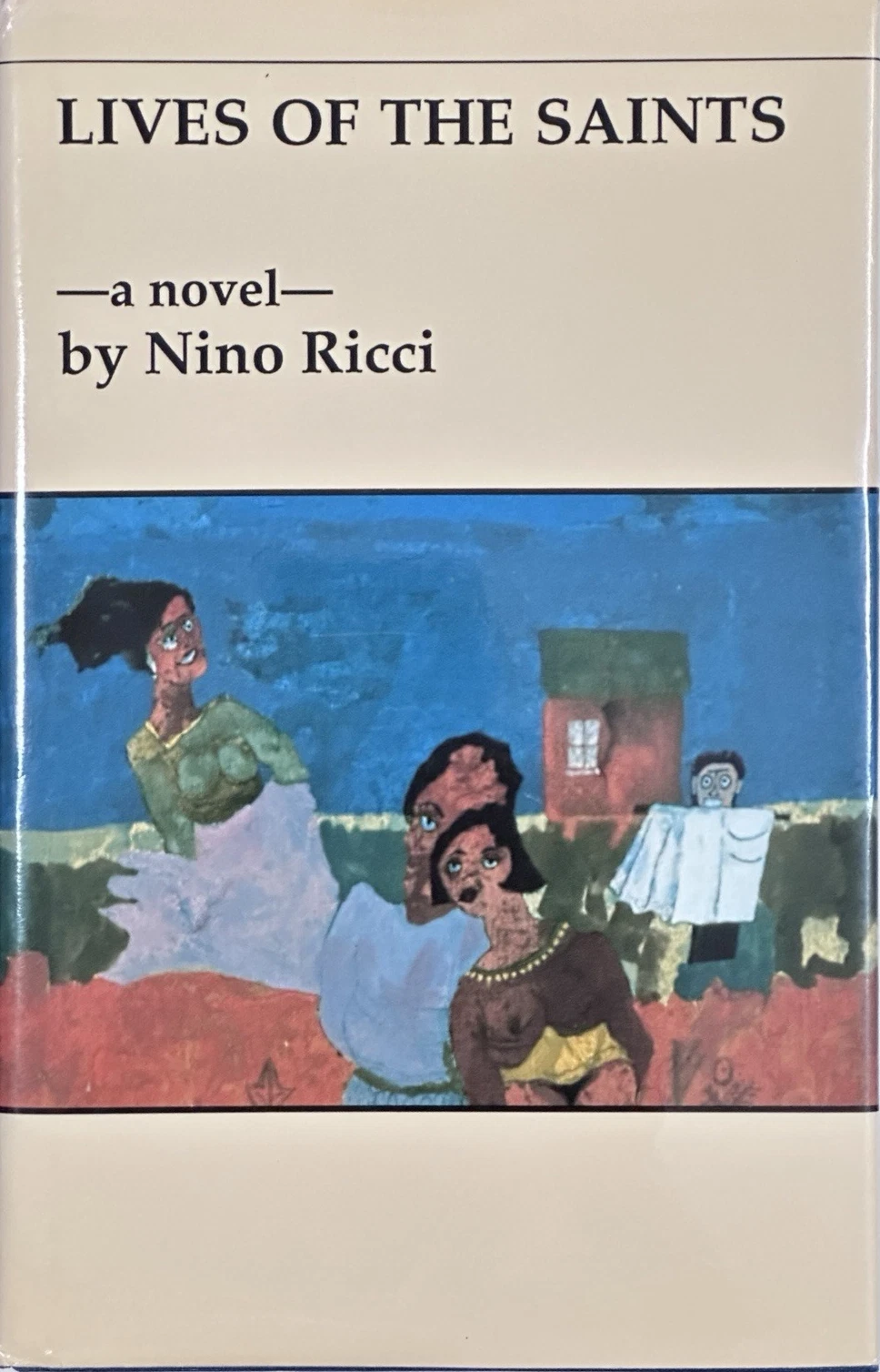 Cover of Lives of the Saints by Nino Ricci
