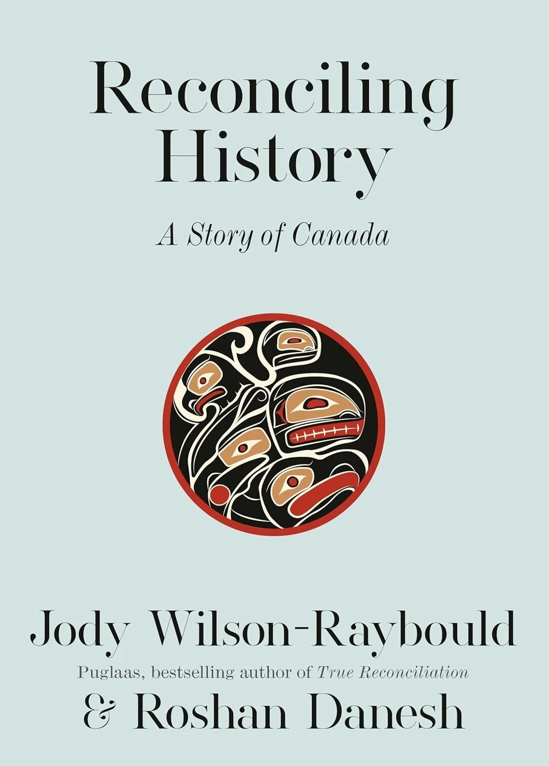 Cover of Reconciliation History A Story of Canada by Jody Wilson-Raybould
