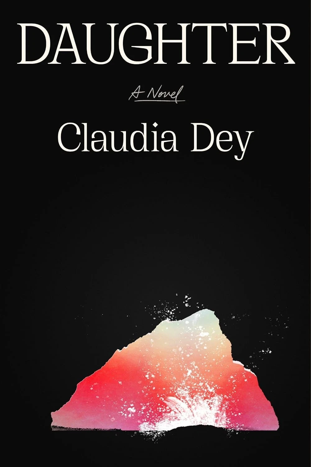 Cover of Daughter by Claudia Dey