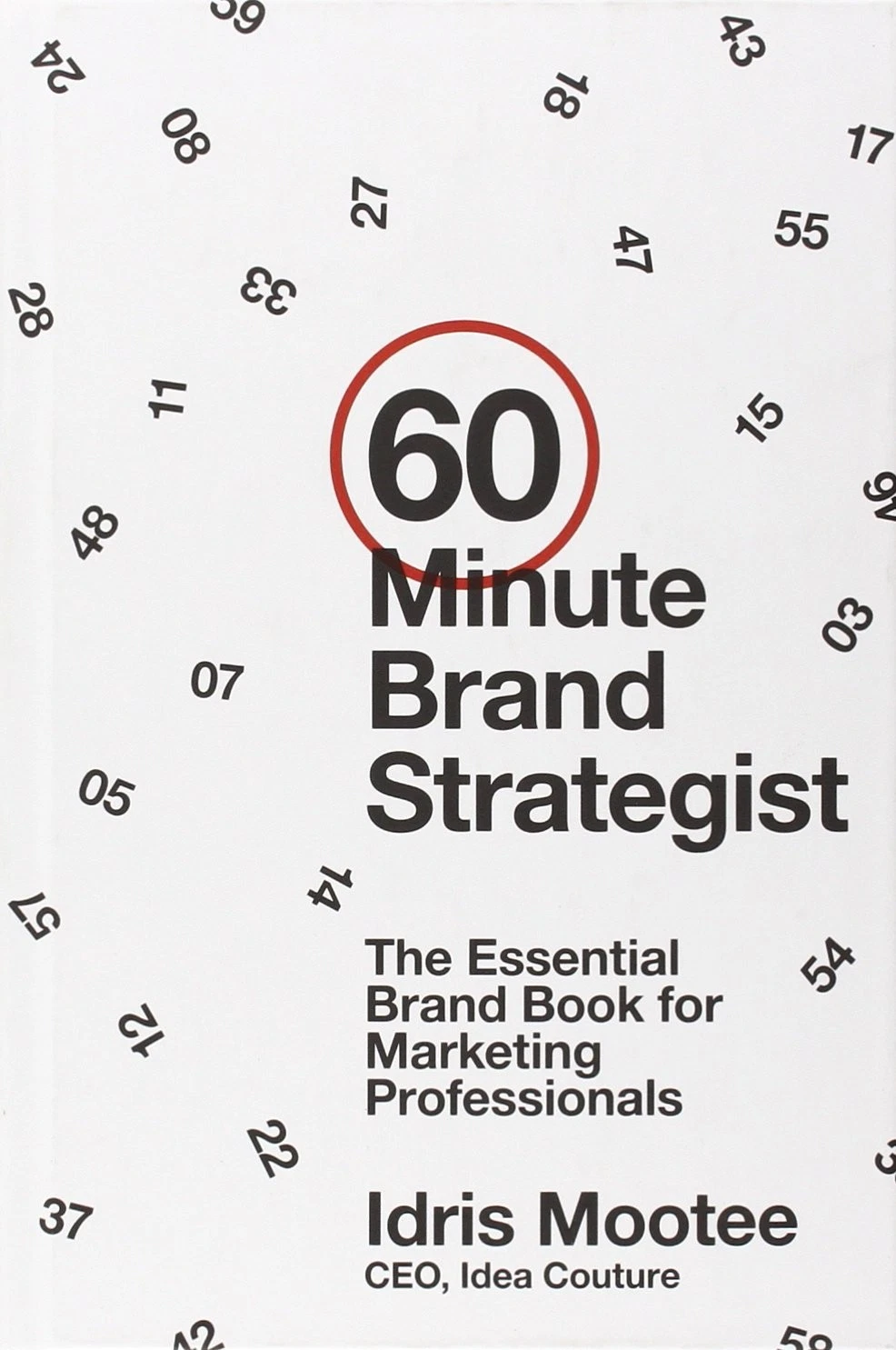 Cover of 60-Minute Brand Strategist by Idris Mootee