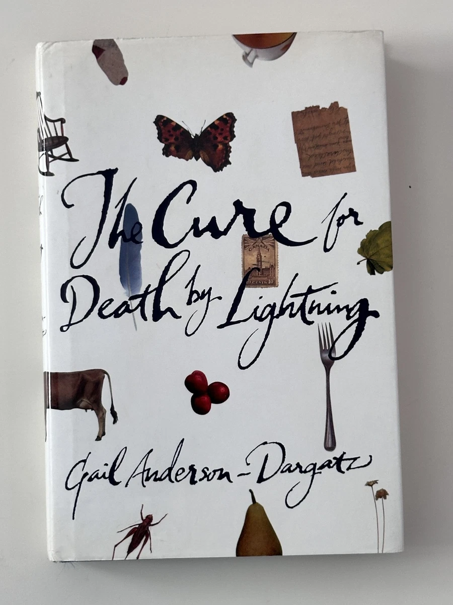 Cover of The Cure for Death by Lightning by Gail Anderson-Dargatz