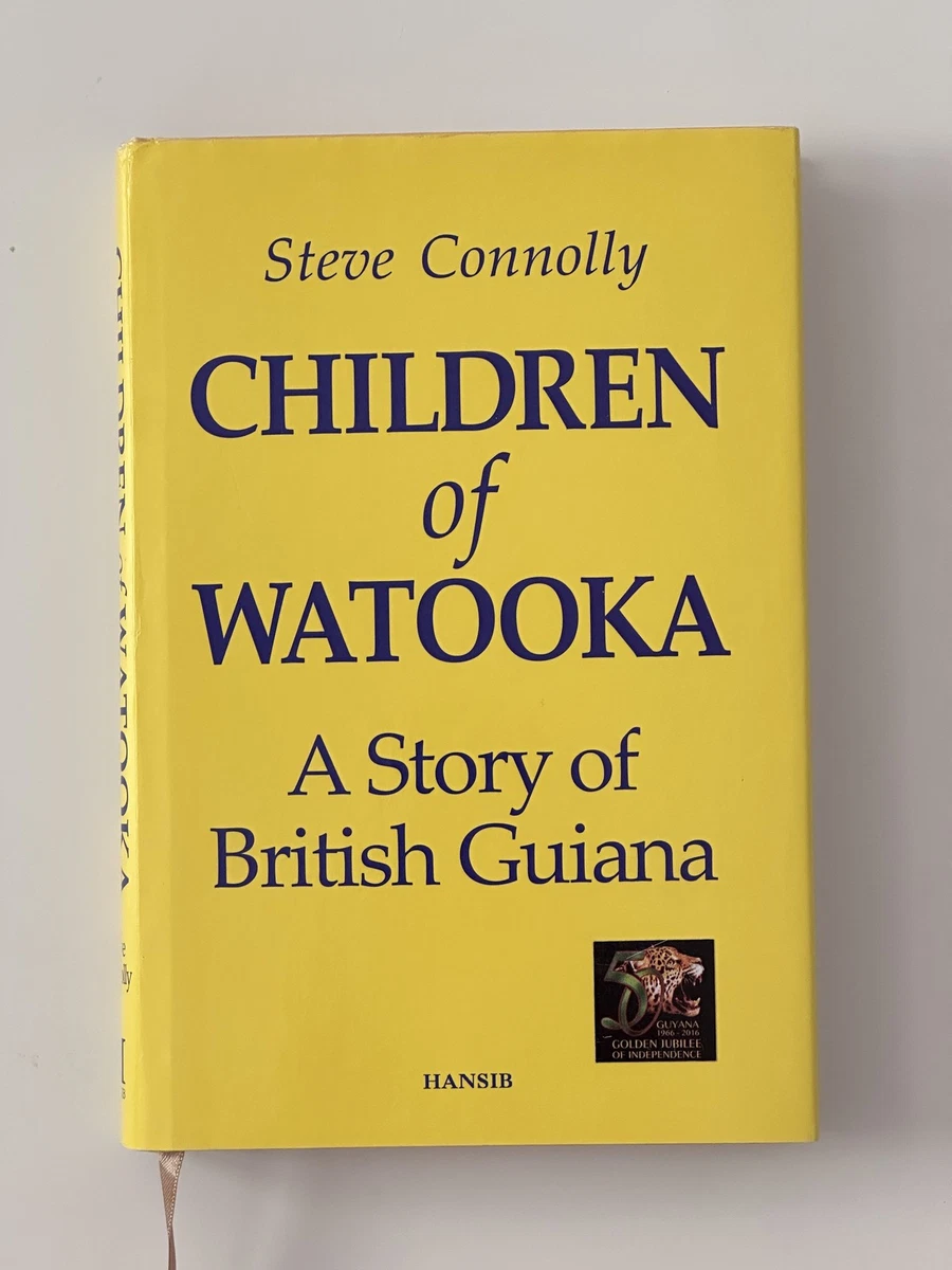 Cover of Watooka: A Story of British Guiana by Steve Connolly