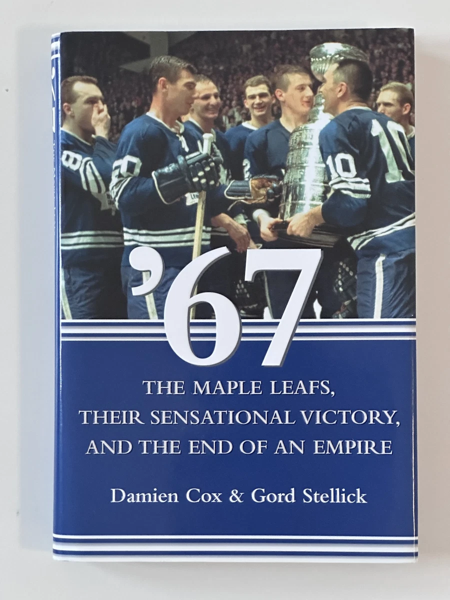 Cover of '67 by Damien Cox & Gord Stellick