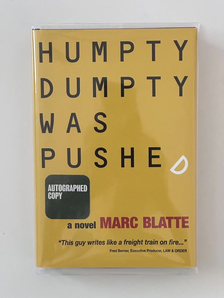 Cover of Humpty Dumpty Was Pushed by Marc Blatte