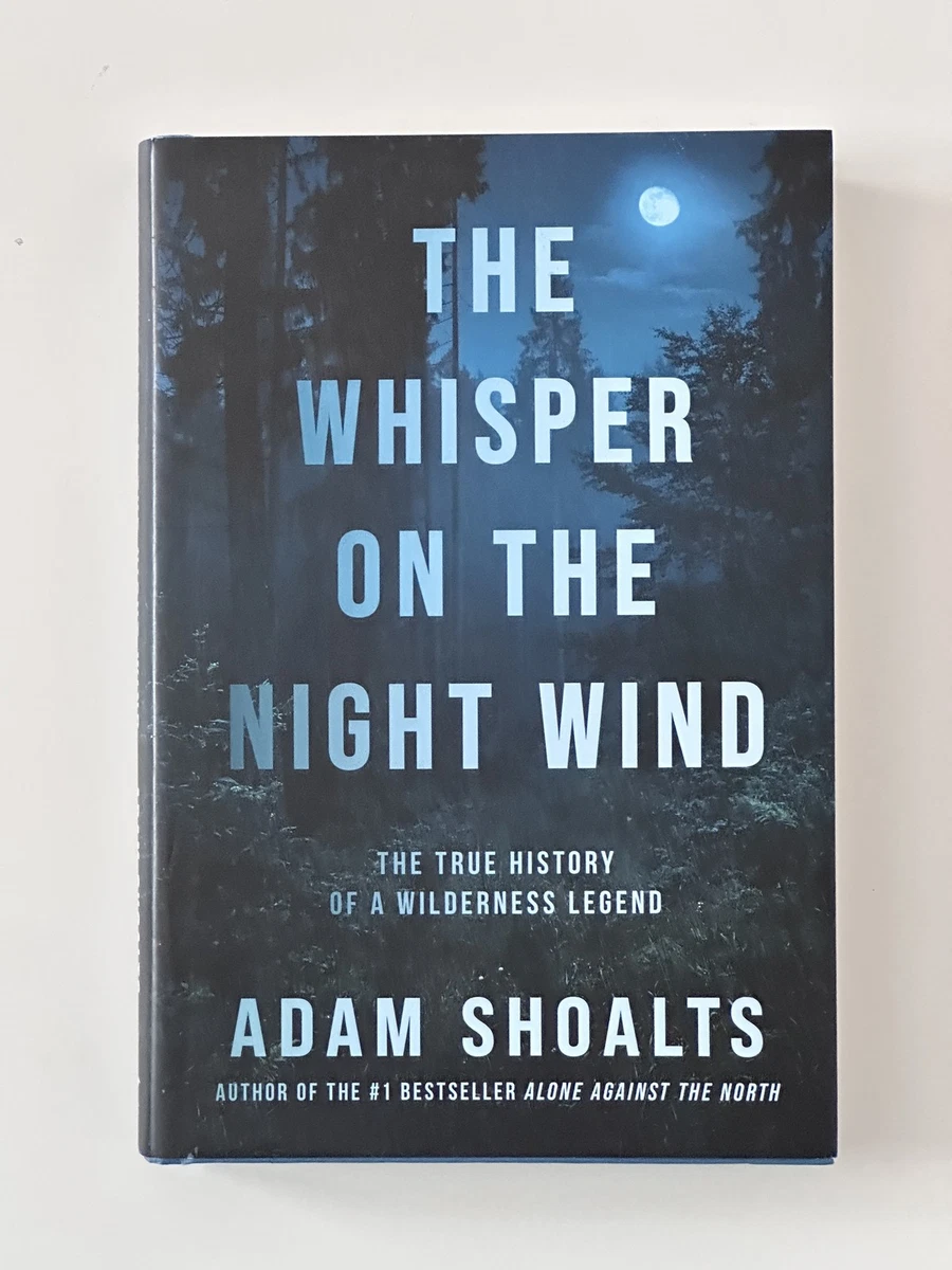 Cover of The Whisper on the Night Wind by Adam Shoalts