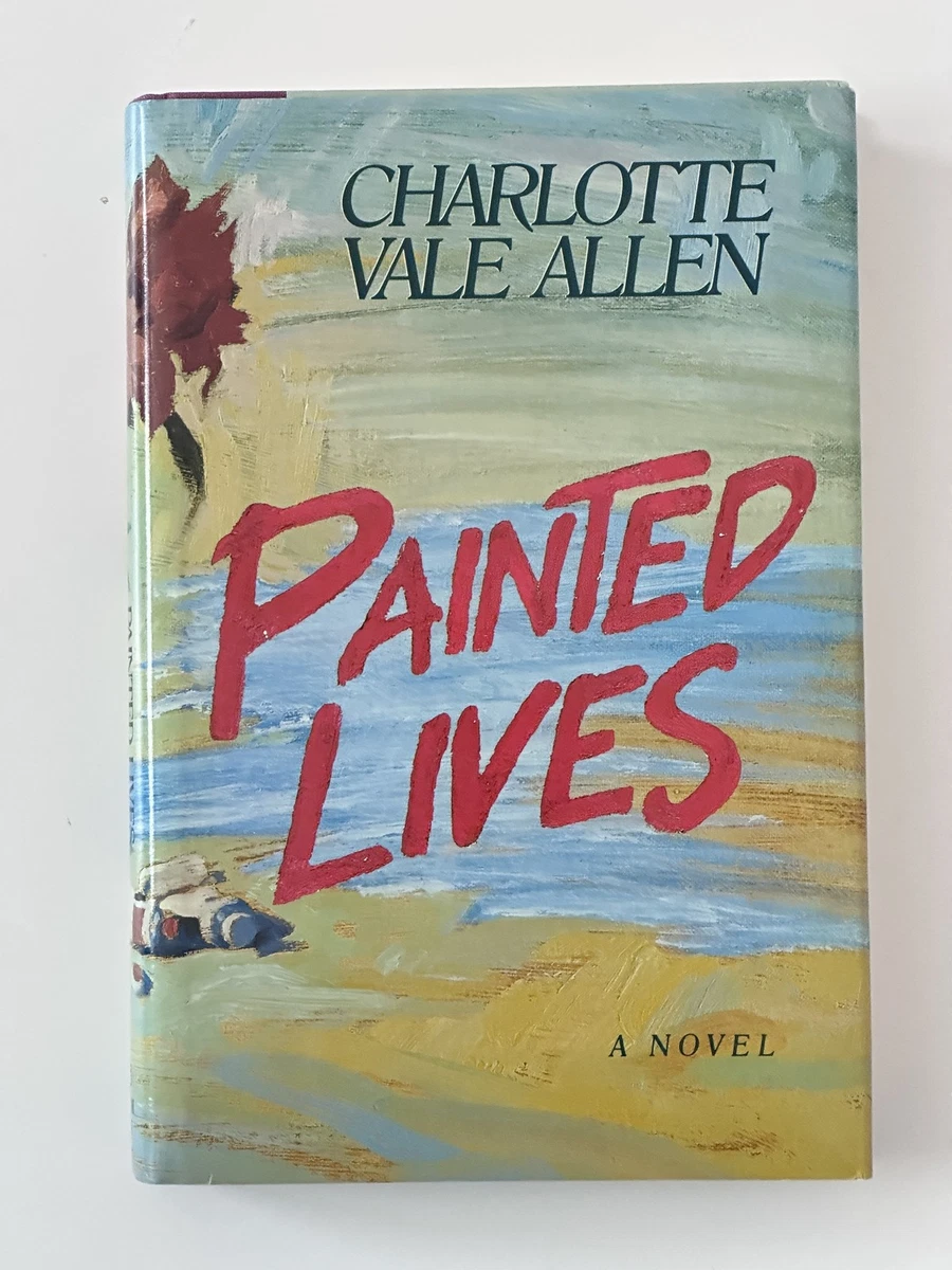 Cover of Painted Lives by Charlotte Vale Allen
