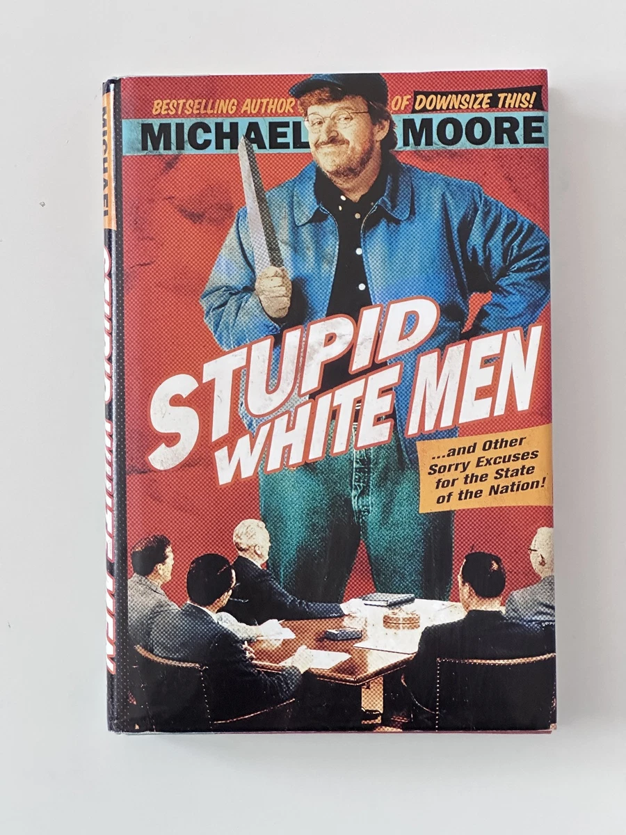 Cover of Stupid White Men by Michael Moore