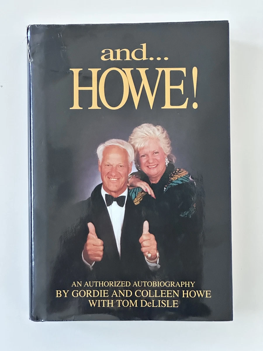 Cover of and... HOWE! by Gordie Howe & Colleen Howe