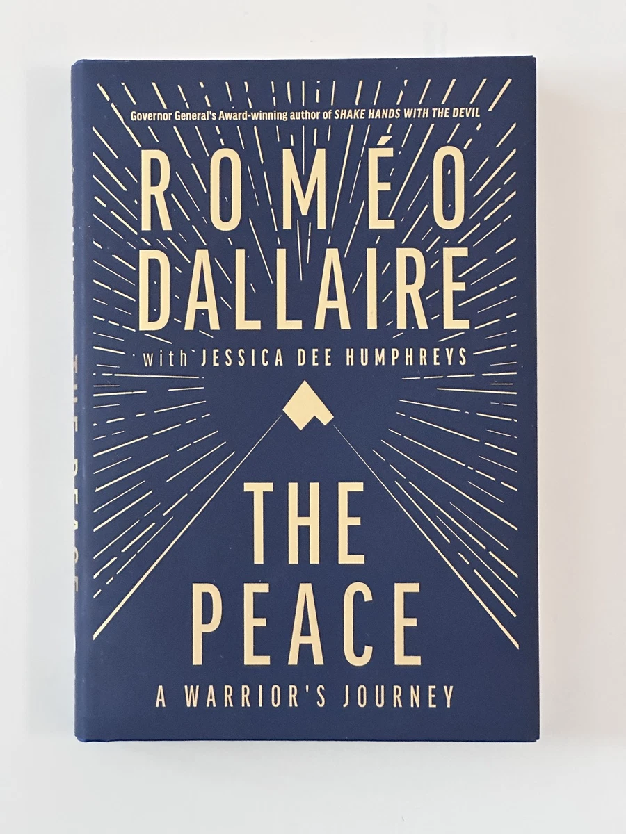Cover of The Peace by Roméo Dallaire; Jessica Dee Humphreys