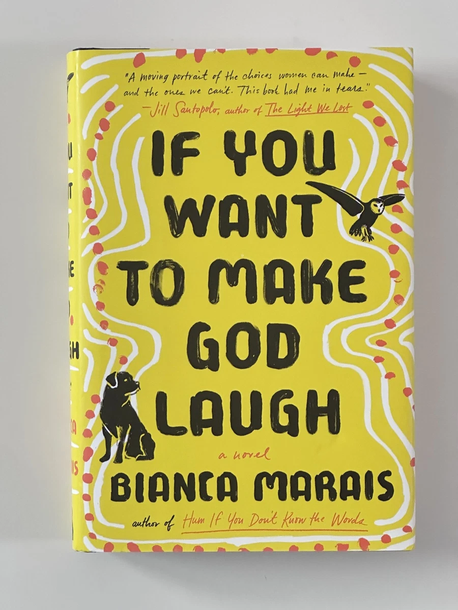 Cover of If You Want to Make God Laugh by Bianca Marais