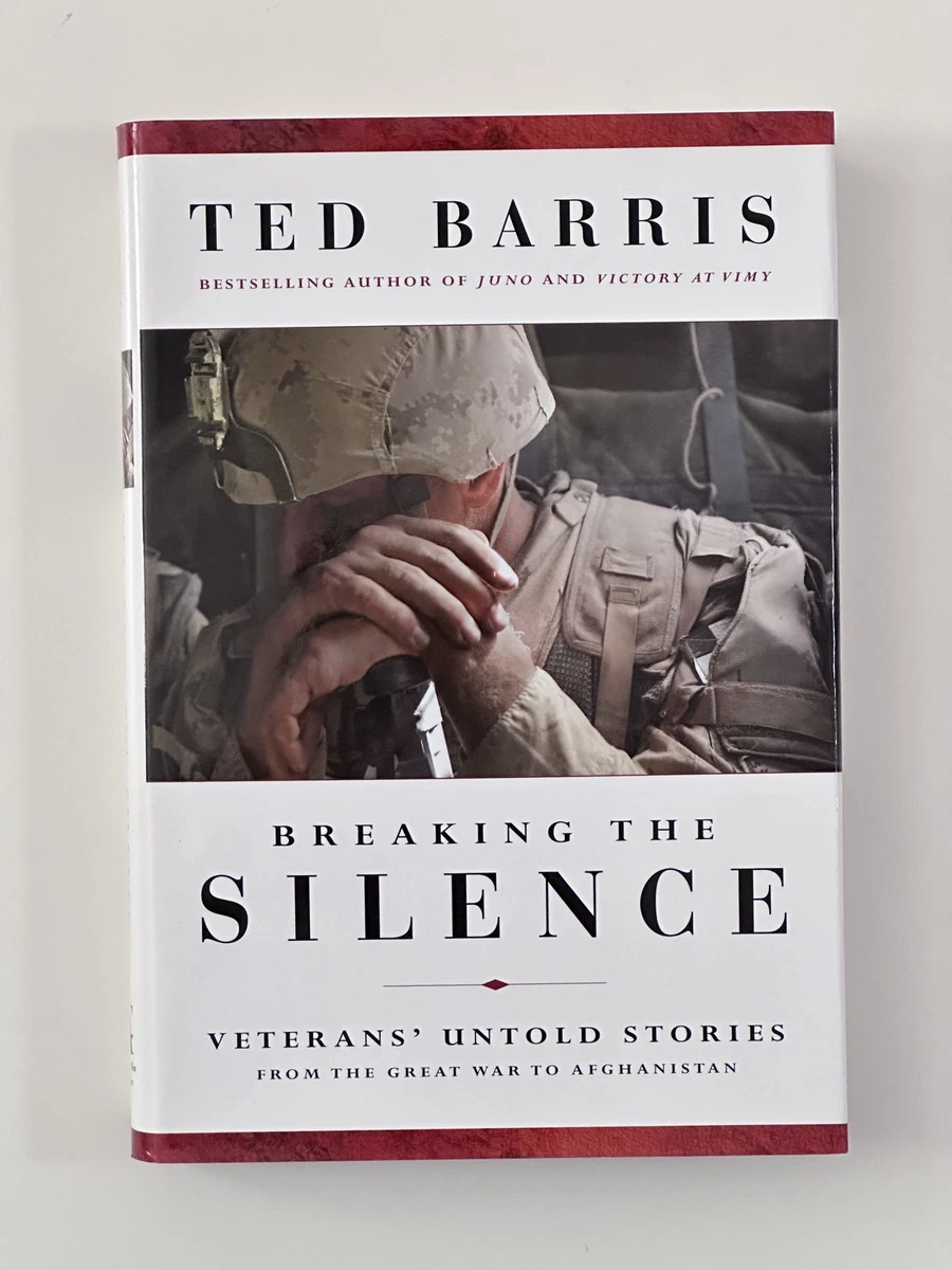 Cover of Breaking the Silence by Ted Barris