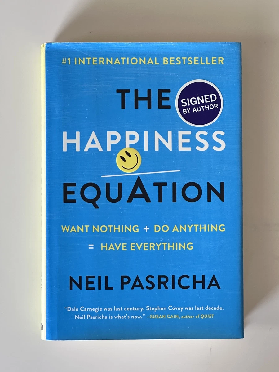 Cover of The Happiness Equation: Want Nothing + Do Anything = Have Everything by Neil Pasricha