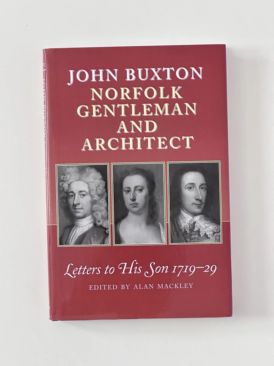 Cover of John Buxton, Norfolk Gentleman and Architect by John Buxton